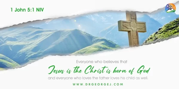 Born of God- DrGeorgeJ Daily Devotion