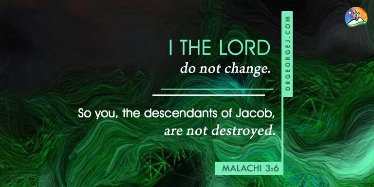 God is Immutable - DrGeorgeJ Daily Devotion