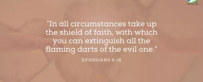 Take Up the Shield of Faith - Daily Devotion