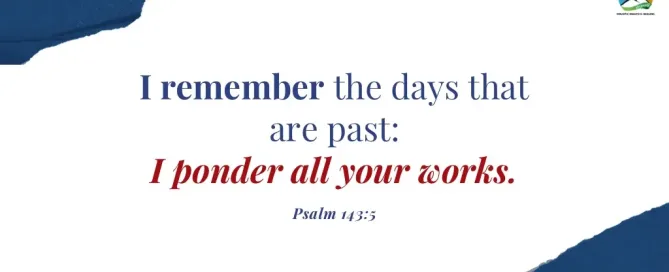 Psalm 143:5 Daily Devotion Scripture