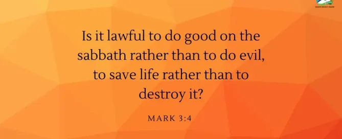 Mark 3:4 Daily Devotion Scripture