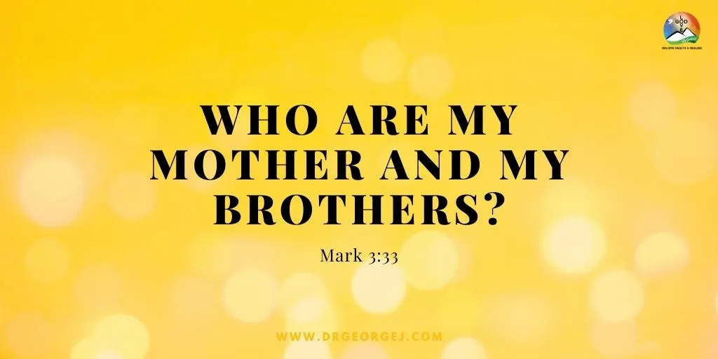 Mark 3 33 Daily Devotion - February 13 2023