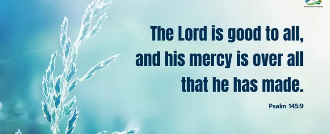 Psalm 145:9 Daily Devotion | march 13 2023
