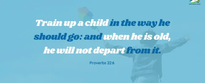 Proverbs 22:6 Daily Devotion | March 14 2023