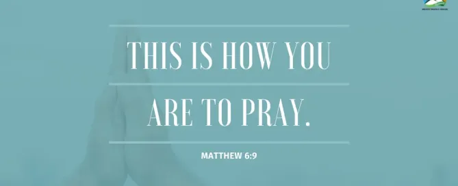 Matthew 6:9 Daily Devotion | March 16 2023