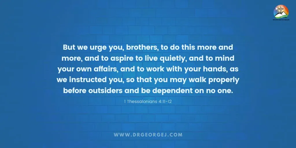 1 Thessalonians 4:11-12  Daily Devotion - May 3, 2023