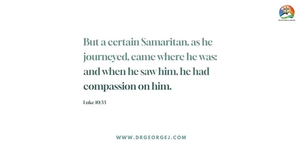 Luke 10:33 Daily Devotion | July 19 2023