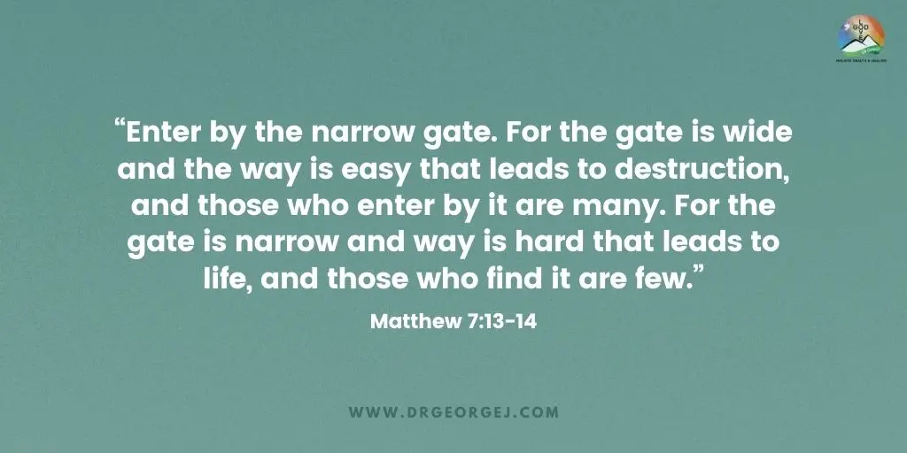 Mathew 7:13-14 Daily Devotion | July 18 2023