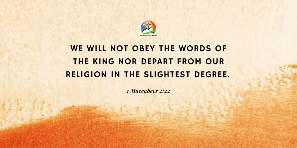 1 Maccabees 2:22 Daily Devotion | August 13 2023