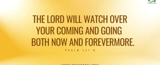 Psalm 121:8 Daily Devotion | August 26 2023