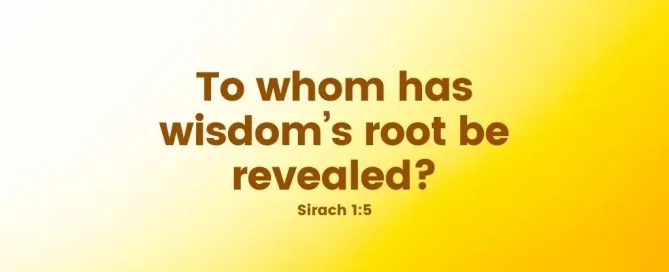 Sirach 1:5 Daily Devotion | August 17 2023