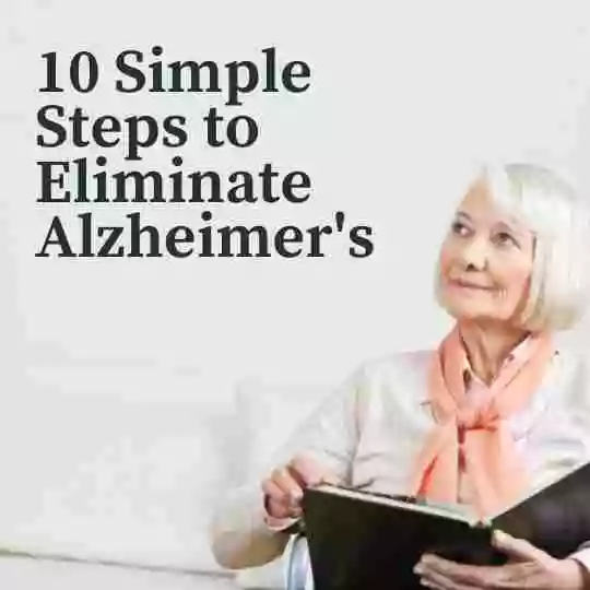 Steps to Eliminate Elzheimers -thumbnail - drgeorgej holistic health and healing