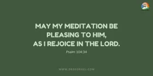 Psalm 104:34 Daily Devotion February 28 2023