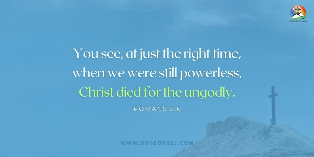 Romans 5:6 Daily Devotion - February 9 2023