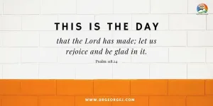 Psalm 118:24 Daily Devotion | April 6, 2023