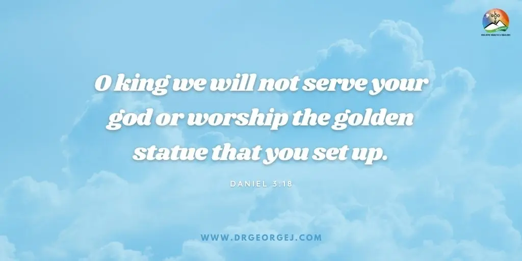 Daniel 3:18 Daily Devotion - May 12 2023