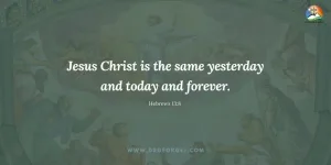 Hebrews 13:8 Daily Devotion - June 30, 2023