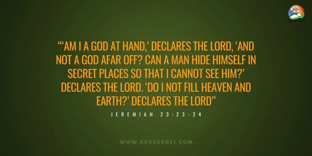 Jeremiah 23:23-24Daily Devotion - June 26 2023