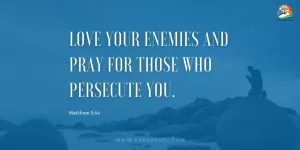 Mathew 5:44 Daily Devotion - July 4, 2023