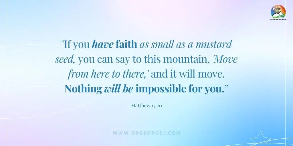 Matthew 17:20 Daily Devotion - July 6, 2023